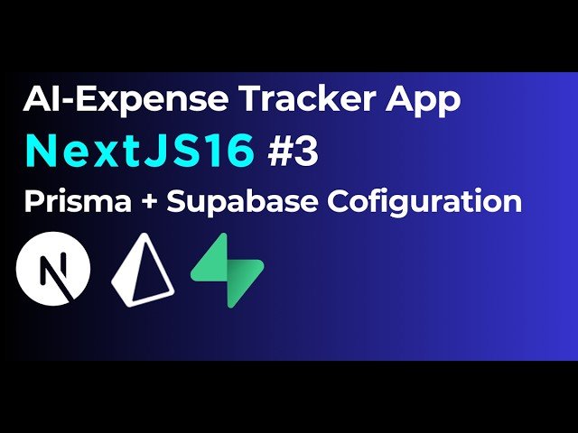 Next.js, Prisma ORM & Supabase: Installation and Configuration